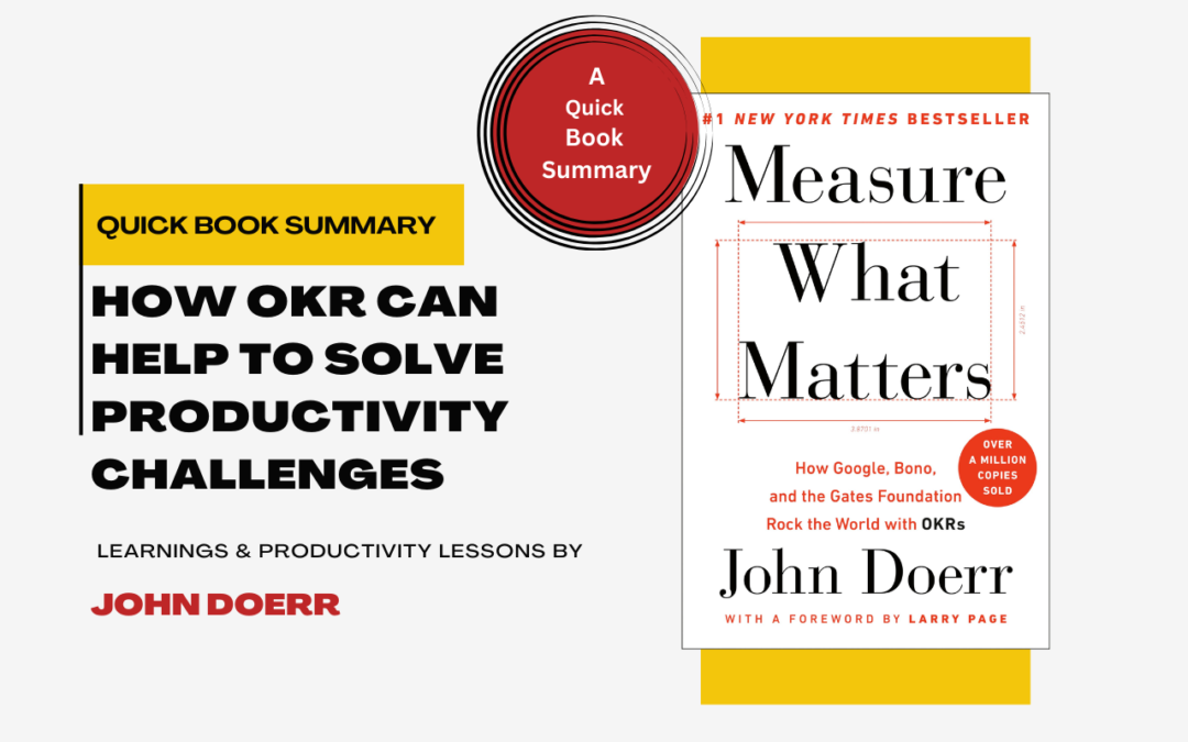 Measure What Matters – A Complete Book Summary
